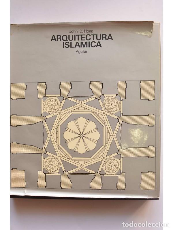 Libros: Arquitectura isl&aacute;mica - HOAG, John D. - Foto 1