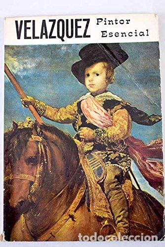 Libros: Vel&aacute;zquez. Pintor Esencial - Foto 1