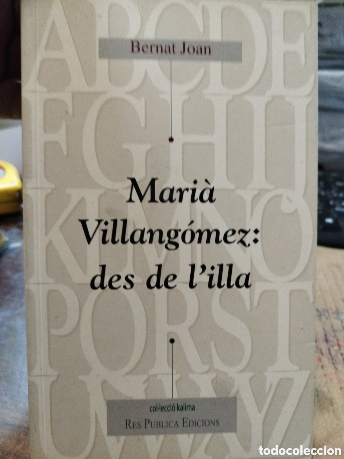 Libri di seconda mano: MARIA VILLANGOMEZ. Des de l&acute;illa. Ibiza. Eivissa - JOAN,Bernat