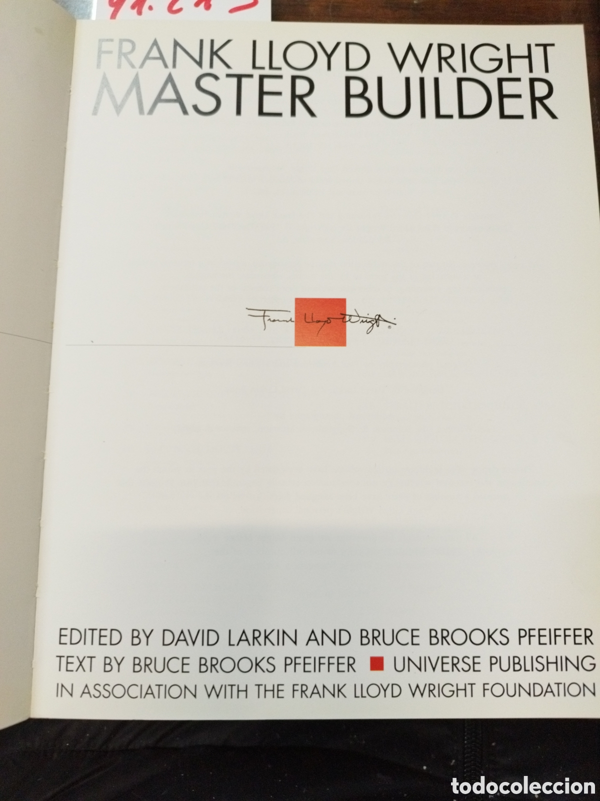 Libros: FRANK LLOYD WRIGHT. Master Buider. Arquitectura - BROOKS PFEIFFER,Bruce - Foto 4
