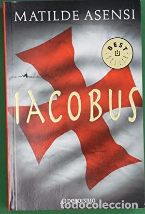 books: Iacobus - Matilde Asensi.
