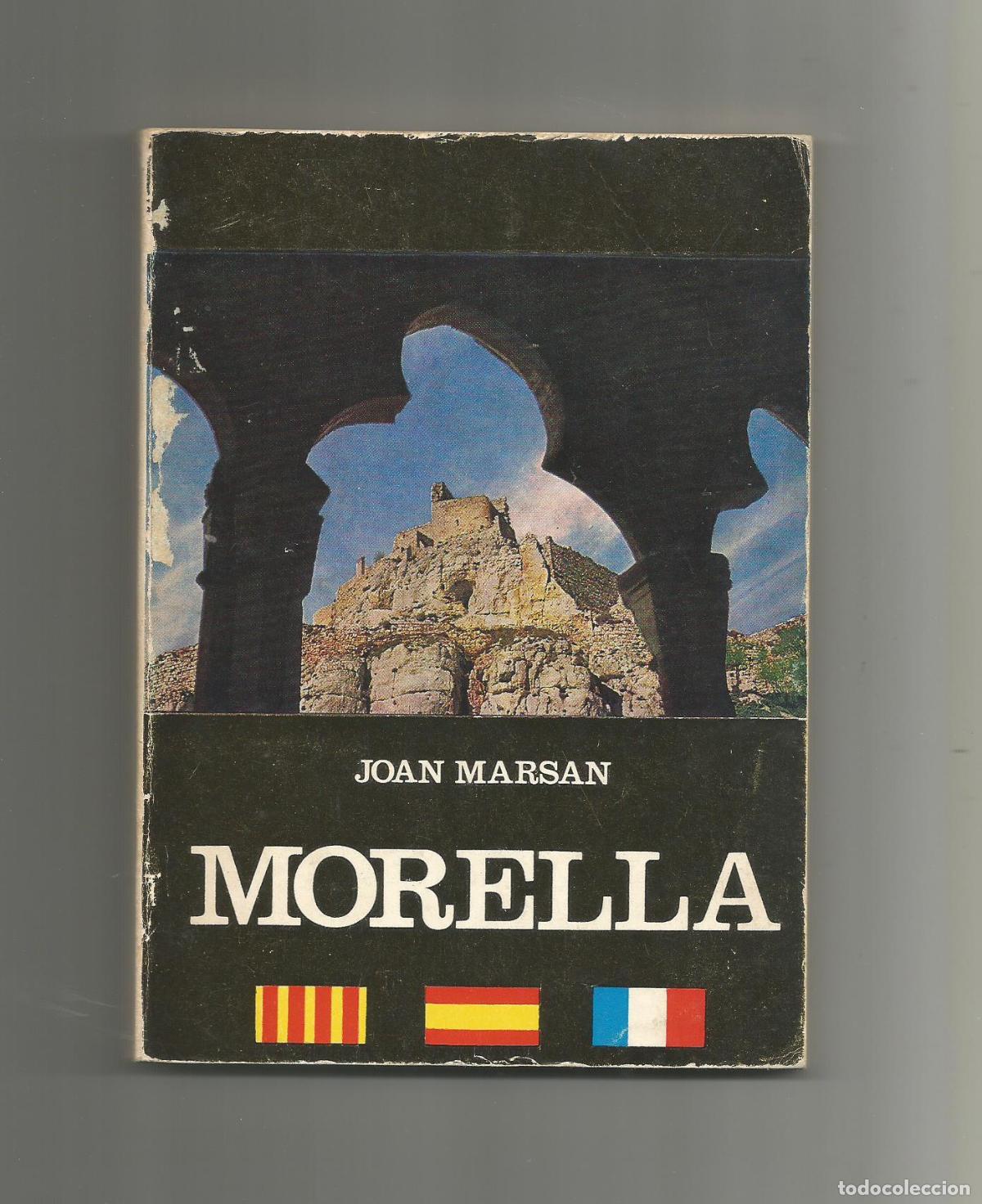 Morella. Gu&iacute;a tur&iacute;stica. - MARSAN, Joan:
