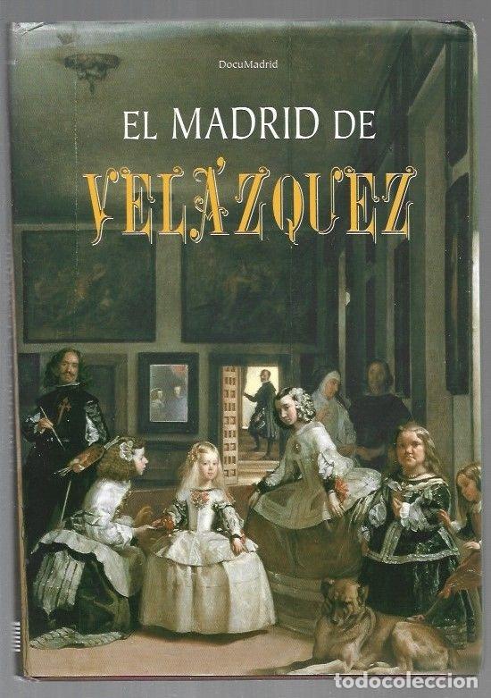 Libros: MADRID DE VELAZQUEZ - EL - DOCUMADRID - Foto 1