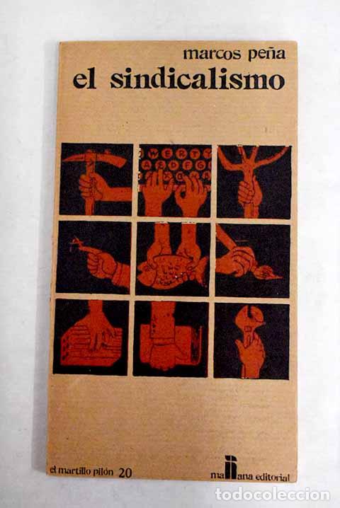 Libros: Sindicalismo: Pe&ntilde;a, Marcos.- Pe&ntilde;a, Marcos - Foto 1