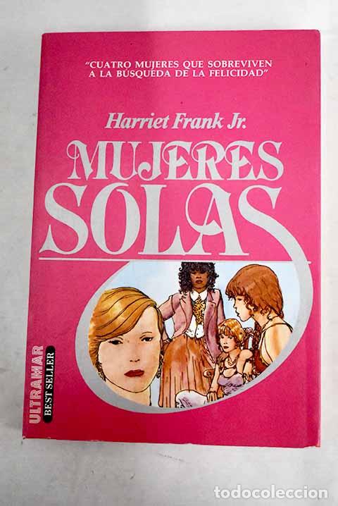 Libros: Mujeres solas.- Frank, Harriet - Foto 1