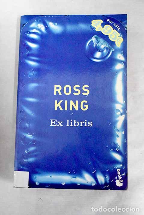 Libros: Ex libris.- King, Ross - Foto 1