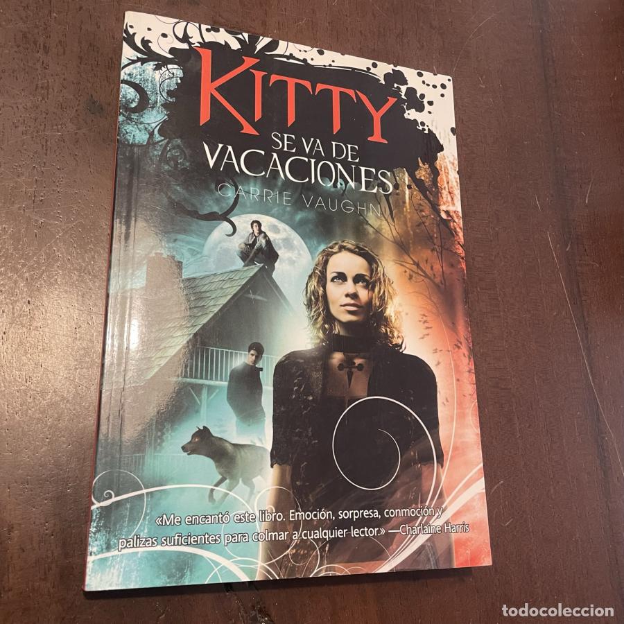 Libros: Kitty se va de vacaciones - Carrie Vaughn - Foto 1