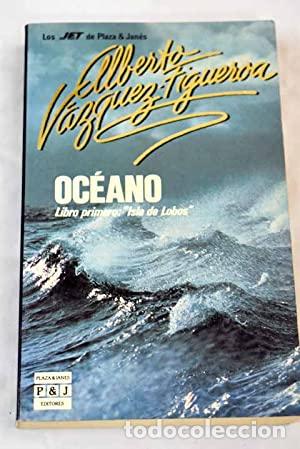 Libros: Oc&eacute;ano - Alberto V&aacute;zquez Figueroa - Foto 1
