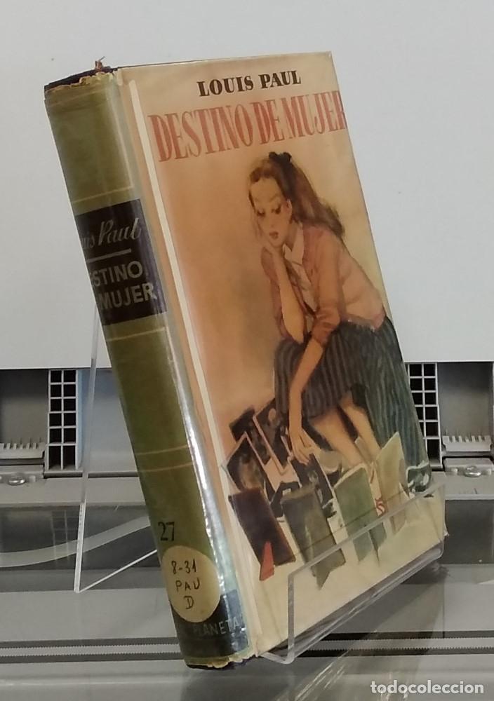 Libros: Destino de mujer - Louis Paul - Foto 1