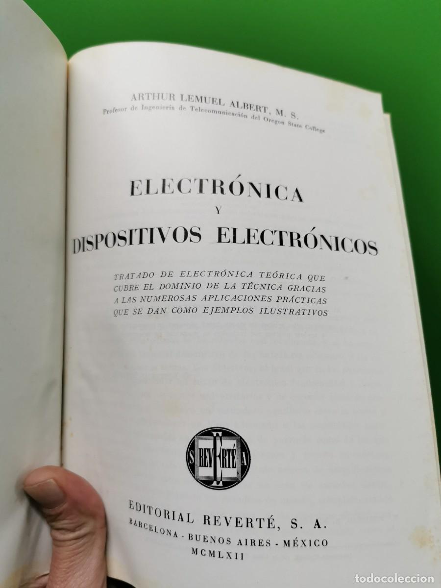 Libros: ELECTR&Oacute;NICA Y DISPOSITIVOS ELECTR&Oacute;NICOS, A. L. ALBERT, EDIT. REVERT&Eacute;, S.A - Foto 3