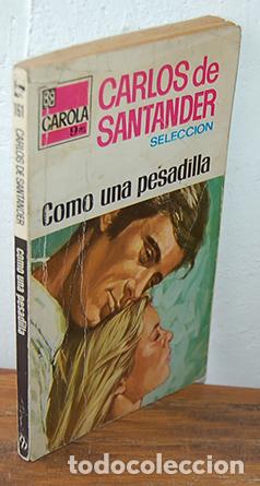 Libros: COMO UNA PESADILLA - CARLOS DE SANTANDER - Foto 1