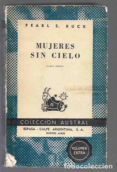 Libros: MUJERES SIN CIELO - BUCK, PEARL S. - Foto 1
