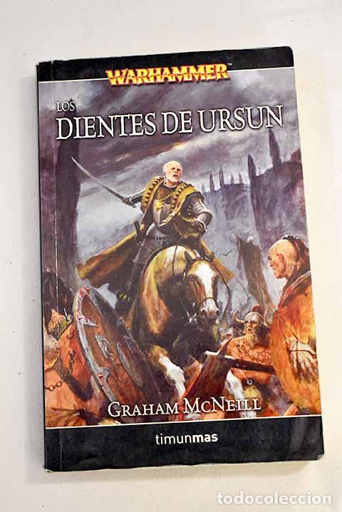 Libros: Los dientes de Ursun.- McNeill, Graham - Foto 1