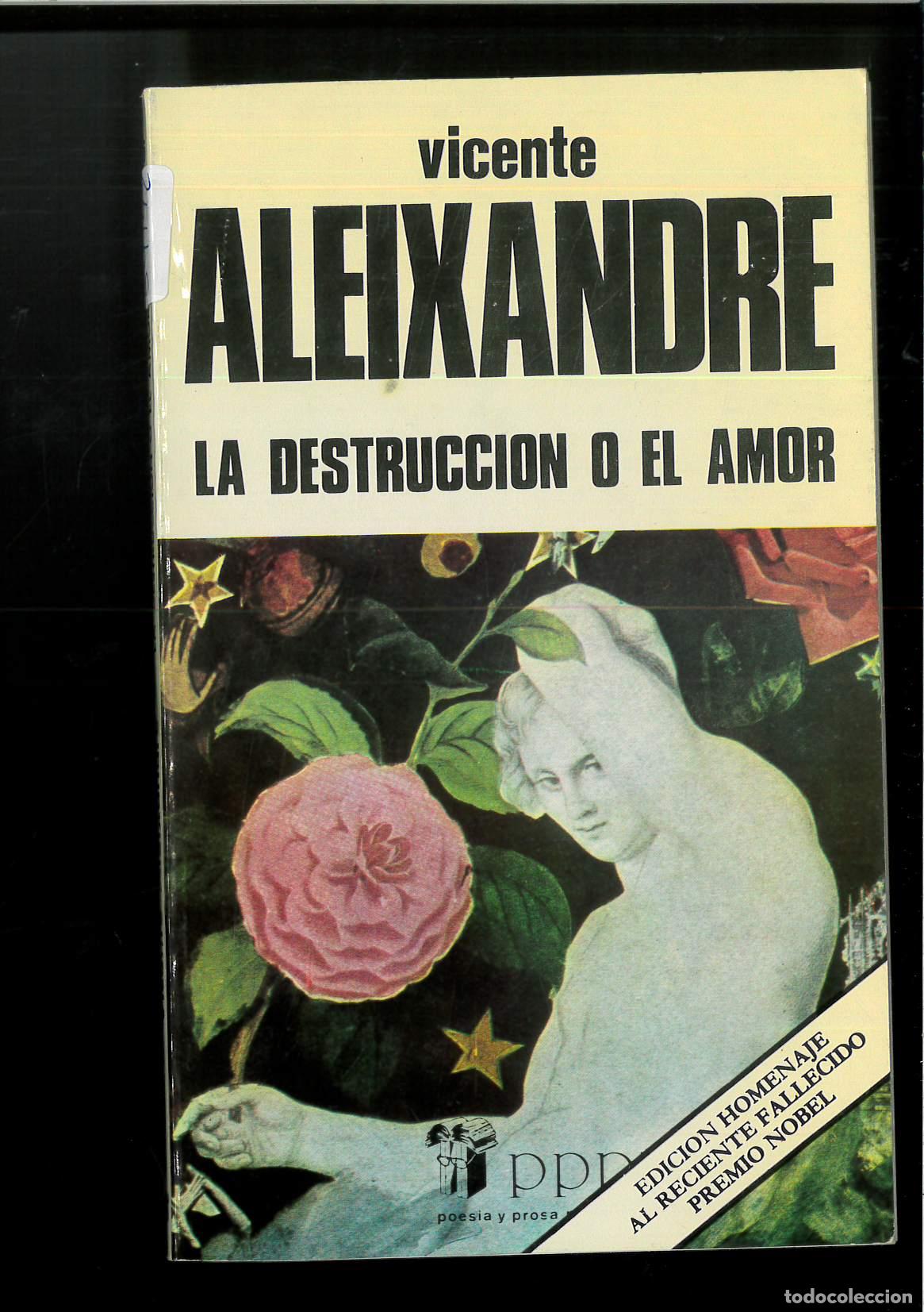 Libros: La Destruccion O El Amor - Vicente Aleixandre - Foto 1