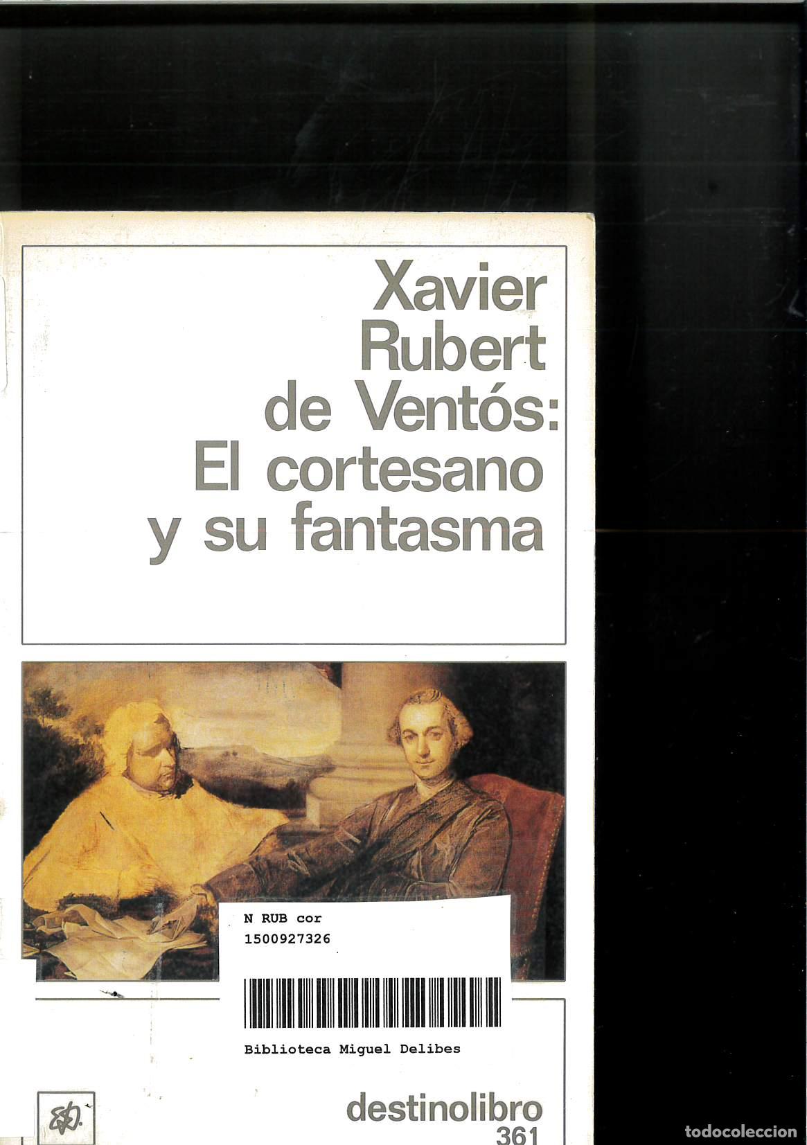 Libros: El cortesano y su fantasma - Xabier Rubert De Ventos - Foto 1