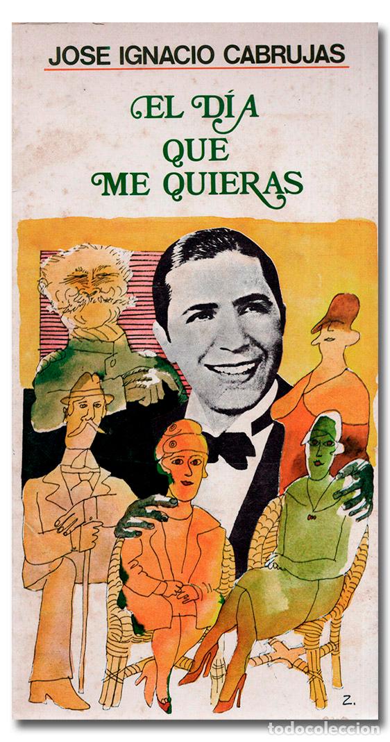 Libros: CABRUJAS (Jos&eacute; Ignacio). El d&iacute;a que me quieras - Foto 1