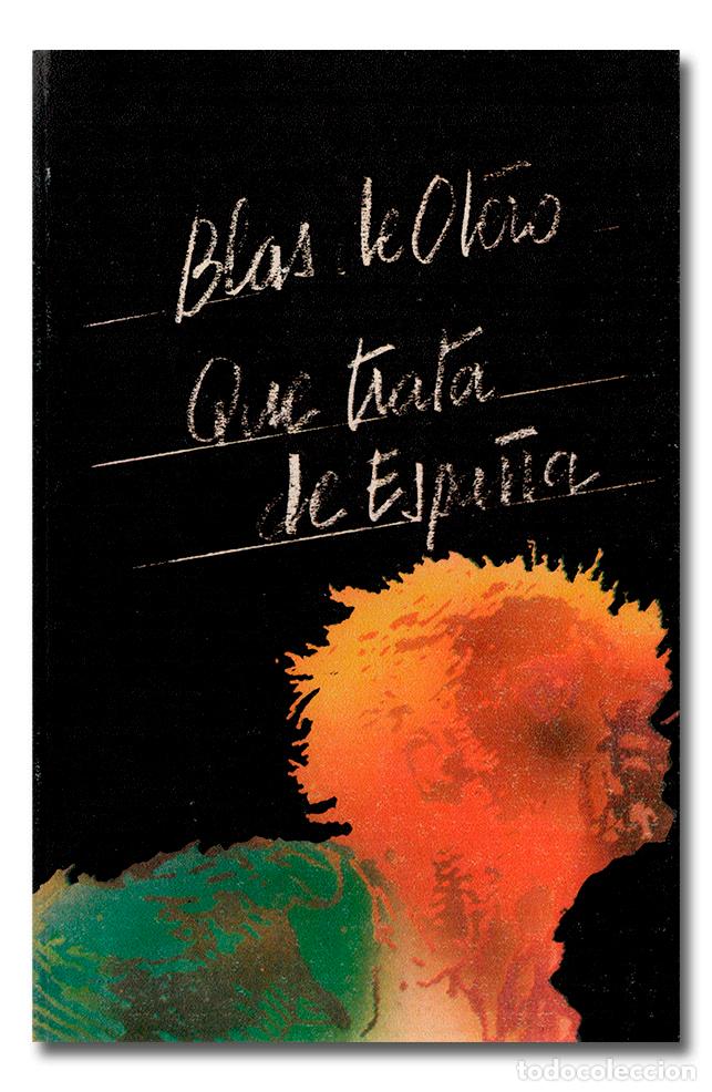 Libros: OTERO (Blas de). Que trata de Espa&ntilde;a. Visor. Alberto Coraz&oacute;n, Editor, 1977 - Foto 1