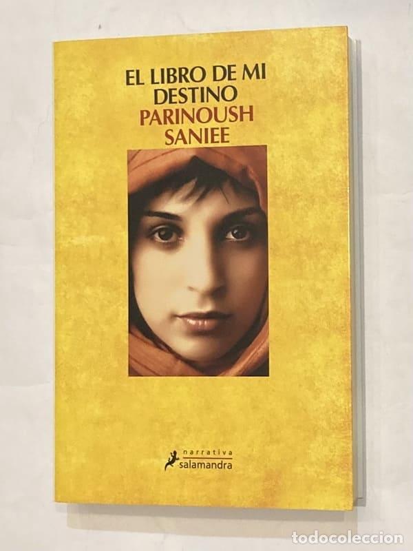 Libros: SANIEE, Parinoush. - El libro de mi destino. - Foto 1