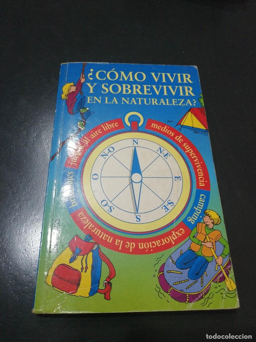 Libros: &iquest;COMO VIVIR Y SOBREVIVIR EN LA NATURALEZA? - Foto 1