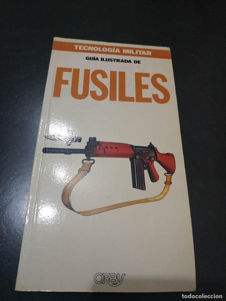 Libros: GUIA ILUSTRADA DE FUSILES - Foto 1