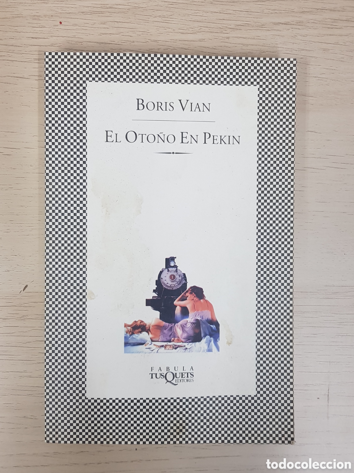 Libros: BORIS VIAN - EL OTO&Ntilde;O EN PEK&Iacute;N - TUSQUETS, 2008 - Foto 1