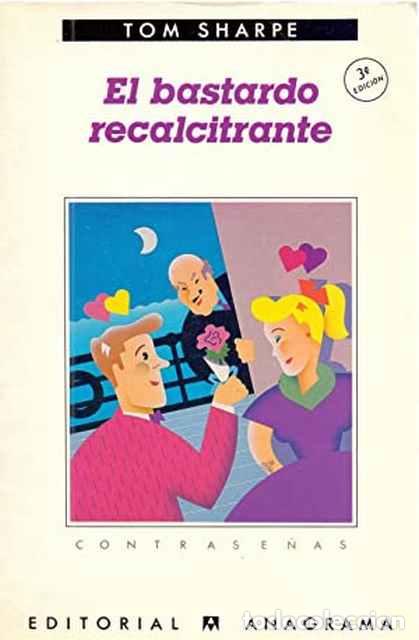 Libros: El bastardo recalcitrante - Tom Sharpe - Foto 1