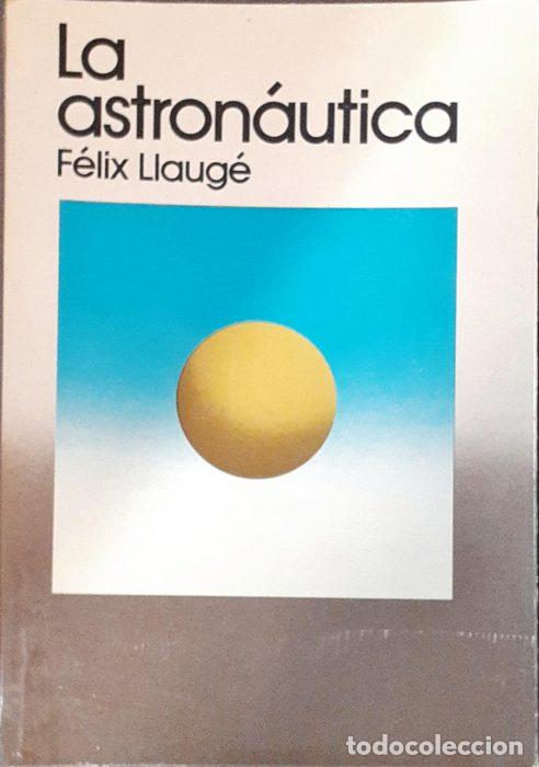 Libros: La astron&aacute;utica - LLAGET, FELIX - Foto 1