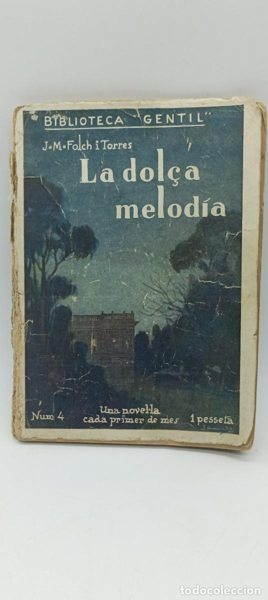 Libros: LA DOL&Ccedil;A MELODIA - Foto 1