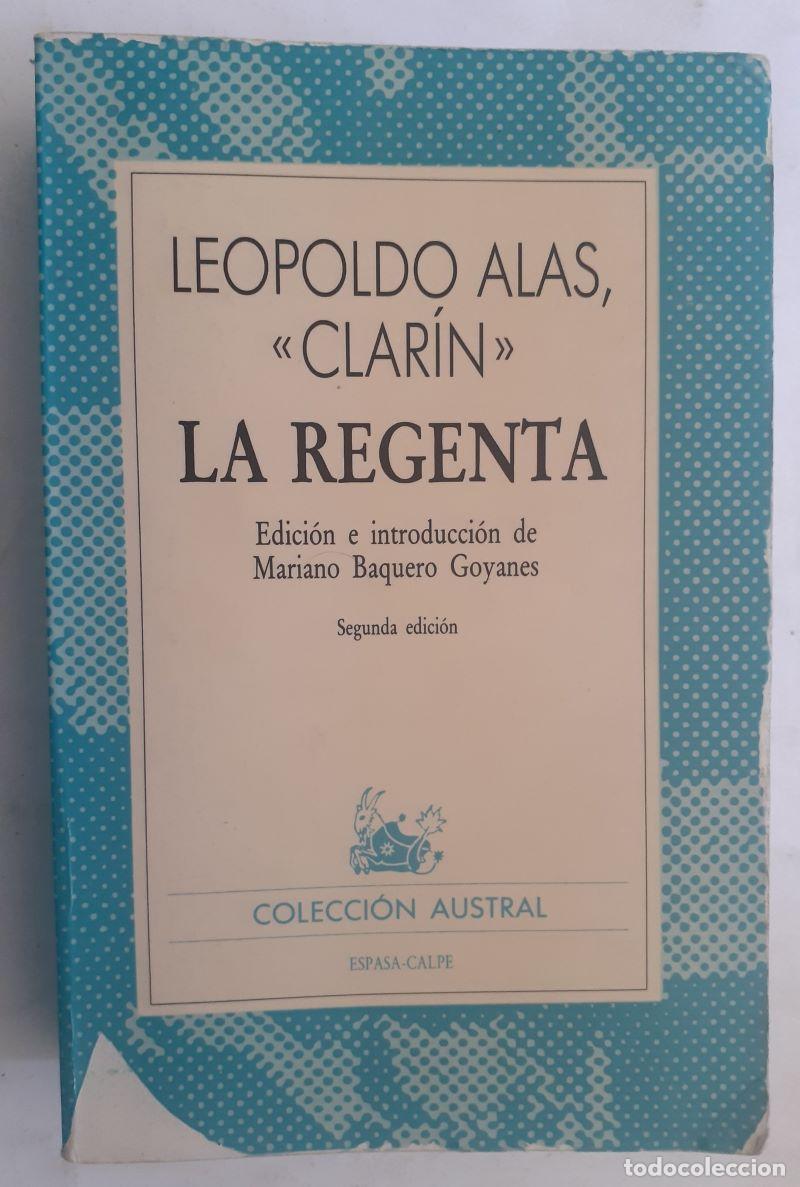 Libros: La Regenta - Leopoldo Alas, &rdquo;Clar&iacute;n&rdquo; - Foto 1
