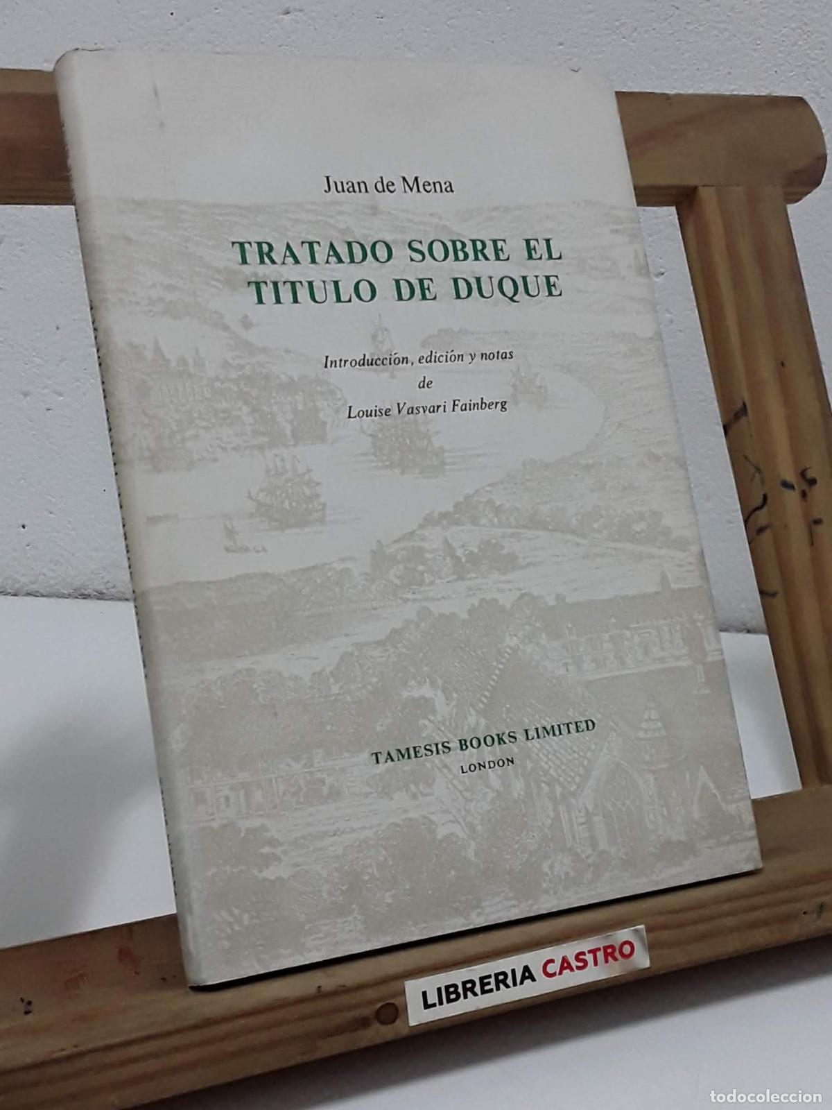 Libros: Tratado sobre el t&iacute;tulo de Duque - Juan de Mena. - Foto 1