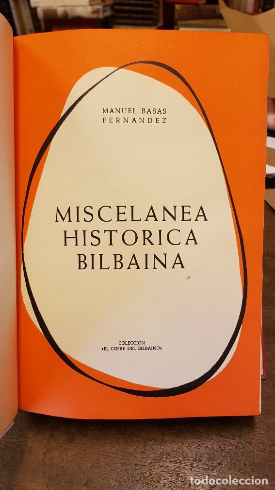 Libros: MISCELANEA HISTORICA BILBAINA. - BASAS FERNANDEZ, Manuel. - Foto 2