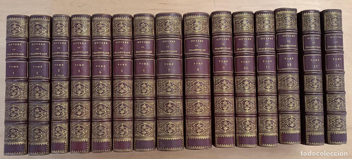 Libros: Oeuvres de W. Shakespeare. 14 volumenes encuadernados en 15 tomos - NO CONSTA AUTOR