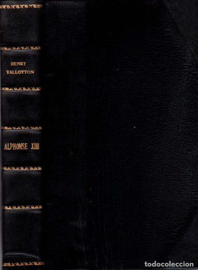 Libros: Alphonse XIII - Vallotton, Henry - Foto 1