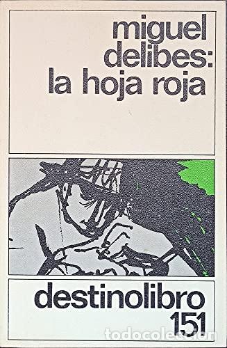 B&uuml;cher: La hoja roja - Miguel Delibes.