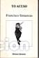 Libros: YO ACUSO - Francisco Simancas - Foto 1