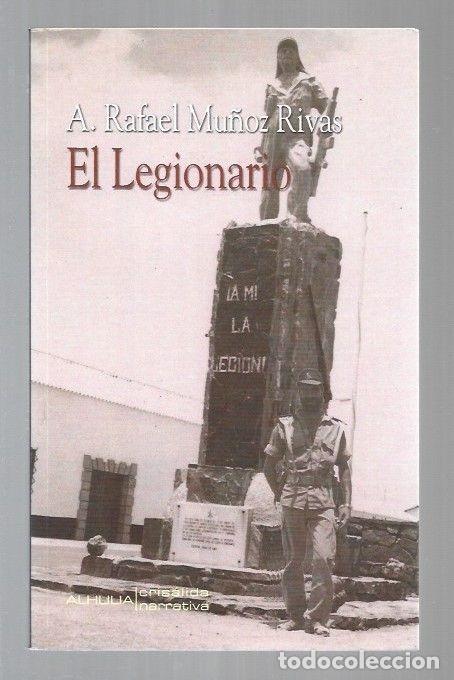 Libros: LEGIONARIO - EL - MU&Ntilde;OZ RIVAS, A. RAFAEL - Foto 1