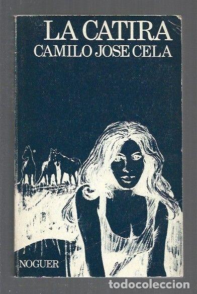 Libros: CATIRA - LA - CELA, CAMILO JOSE - Foto 1