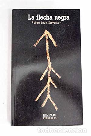 Libros: La flecha negra - Robert Louis Stevenson. - Foto 1