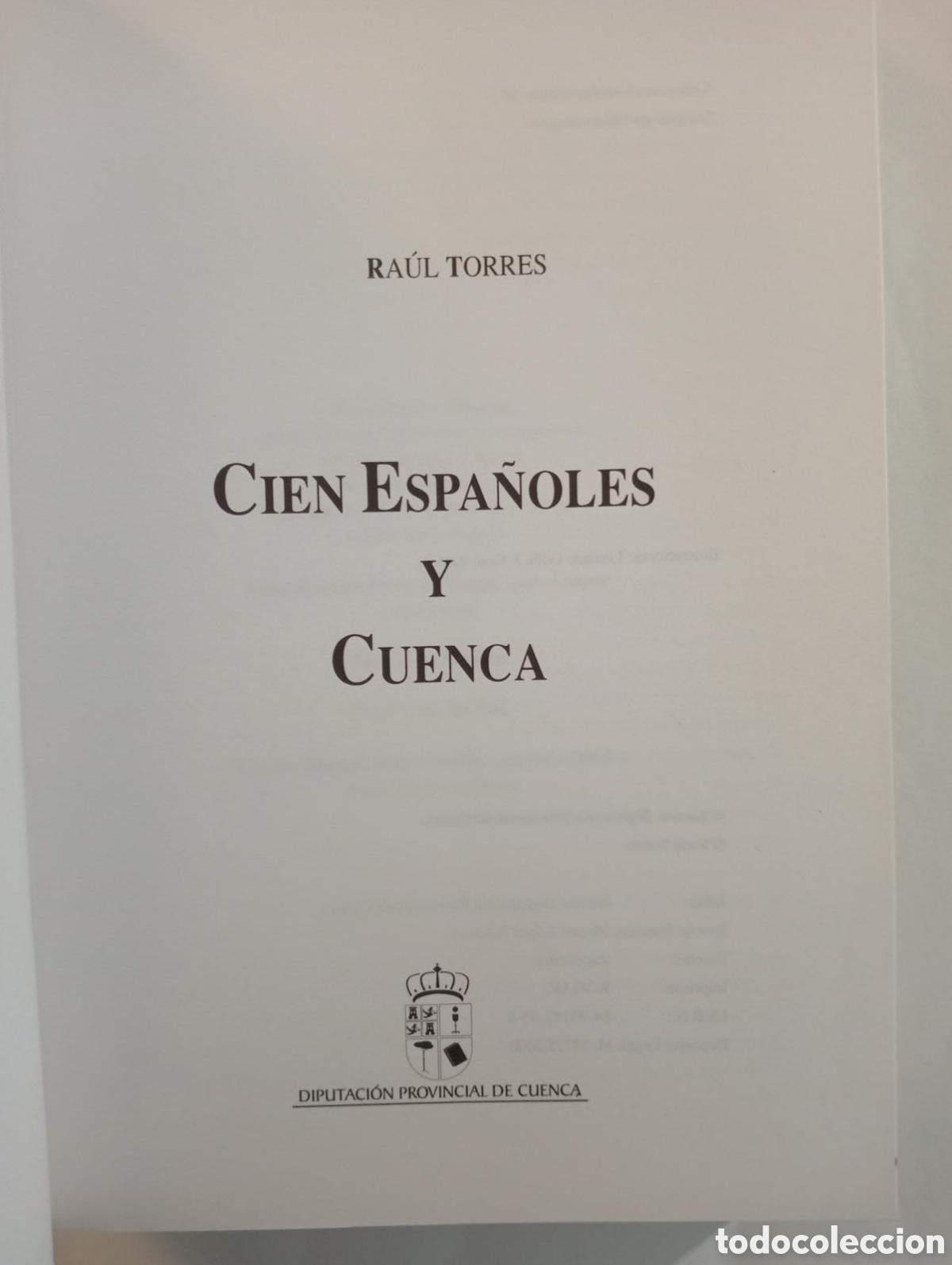 Libros: Cien espa&ntilde;oles y Cuenca / Ra&uacute;l Torres - Foto 2