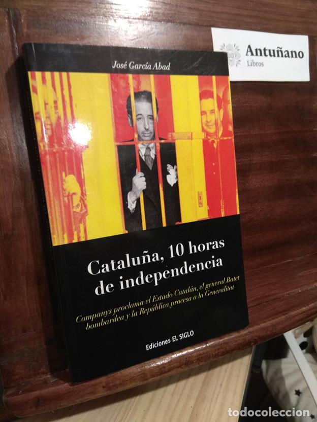 Libros: Catalu&ntilde;a, 10 horas de independencia - Foto 1