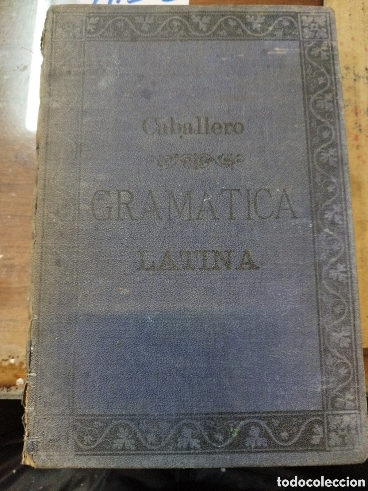 Libros: ELEMENTOS DE GRAMATICA LATINA. A&ntilde;o 1884 - MENDEZ CABALLERO,Eugenio - Foto 2