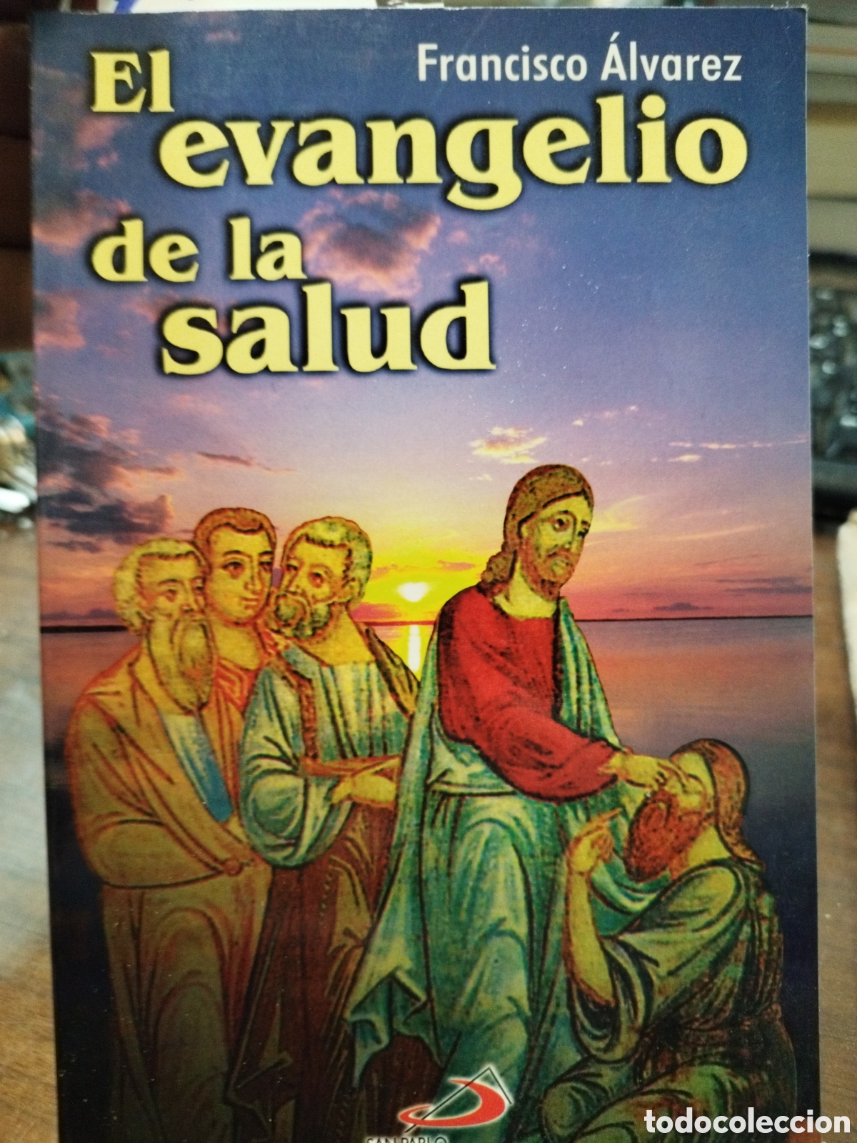 B&uuml;cher: EL EVANGELIO DE LA SALUD. Por qu&eacute; es saludable creer - ALVAREZ,Francisco