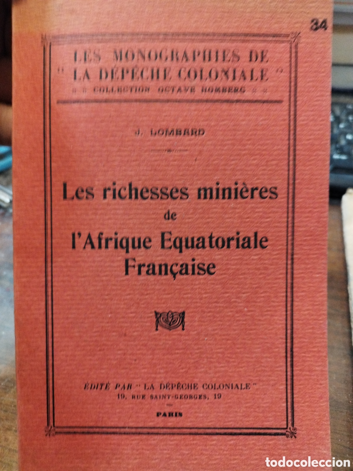 Libri di seconda mano: LES RICHESSES MINIERES DE L AFRIQUE EQUATORIALE FRAN&Ccedil;AISE - LOMBARD,J.