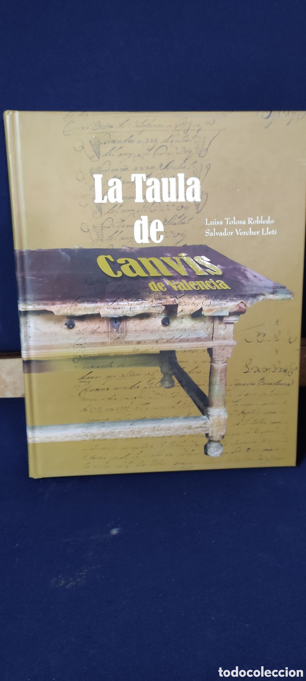 Libros: LA TAULA DE CANVIS DE VALENCIA - Foto 2