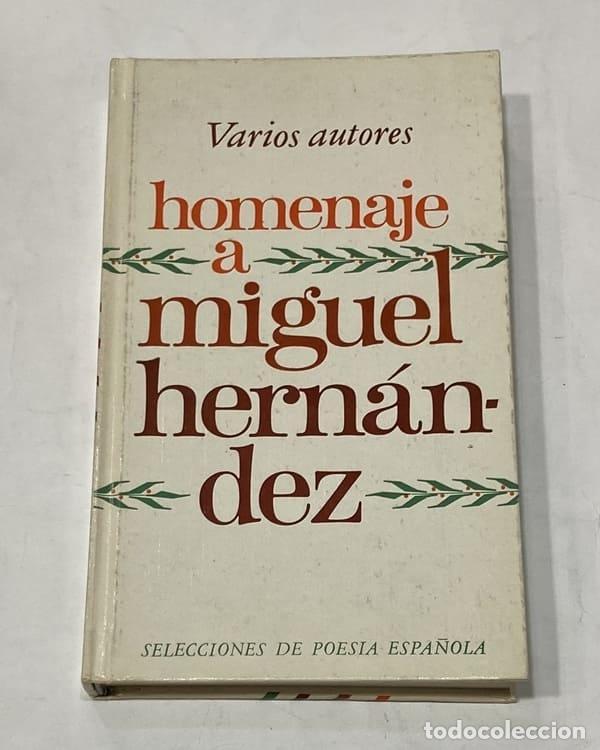 Libros: VVAA. - Homenaje a Miguel Hern&aacute;ndez. - Foto 1