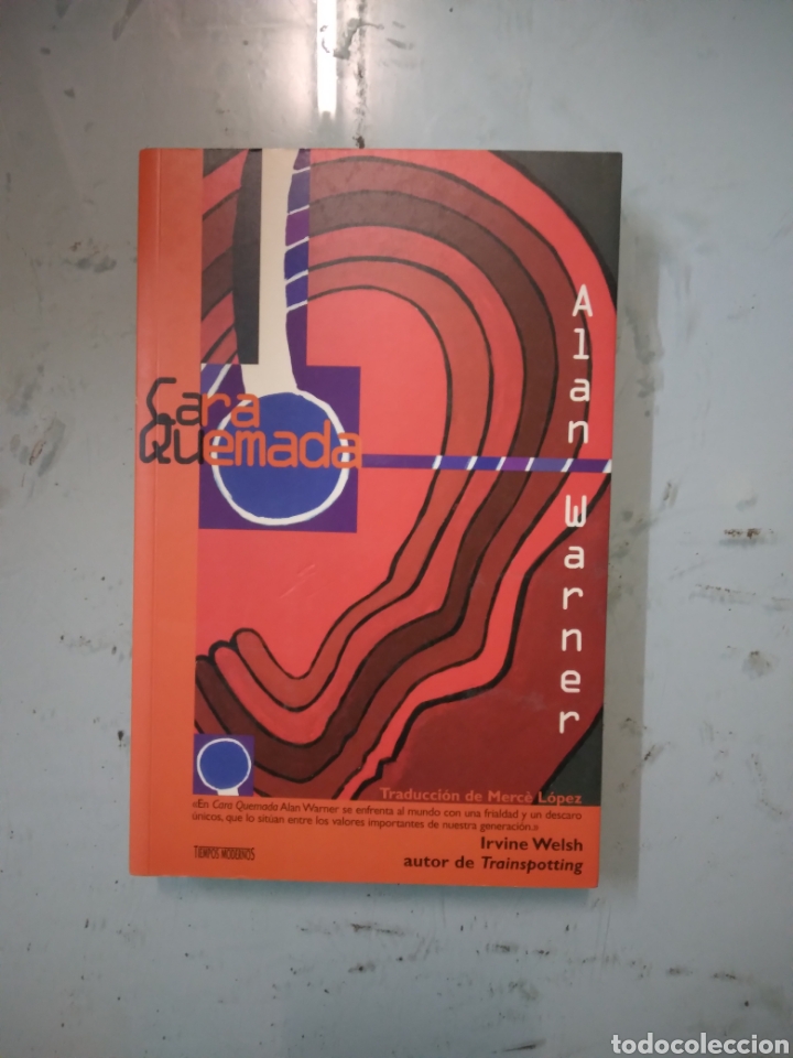 Libros: Cara quemada,Alan Warner, Ediciones b - Foto 1