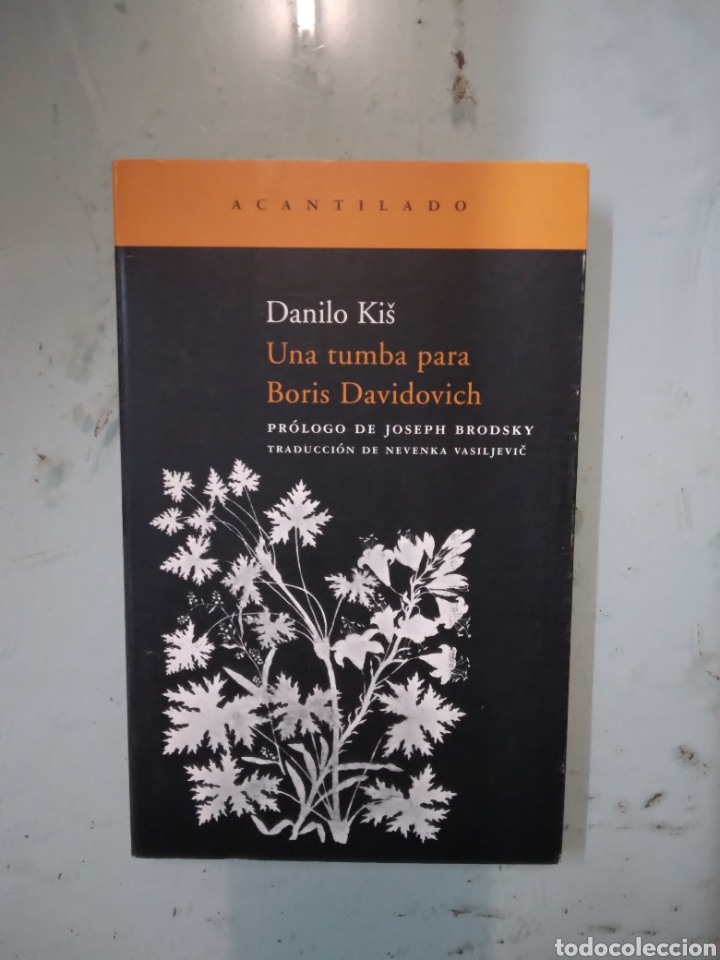 Libros: Danilo Kis, Una tumba para Boris Davidovich,Acantilado - Foto 1