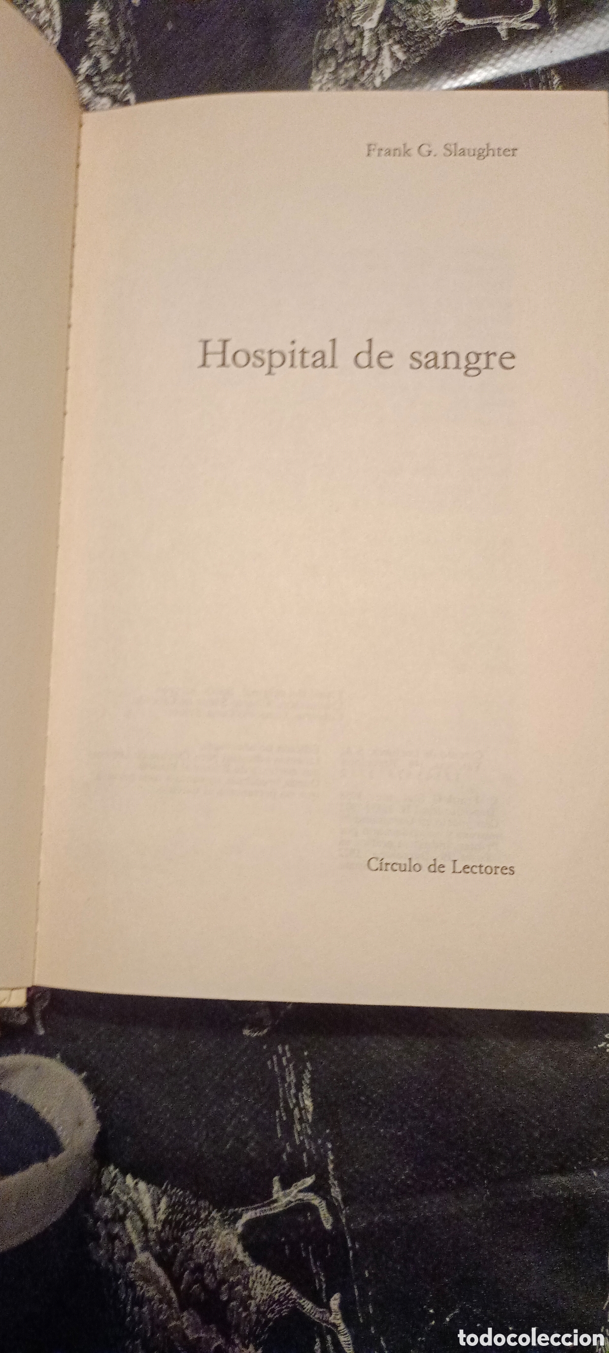 Libros: Hospital de sangre, Frank G Slaughter - Foto 2