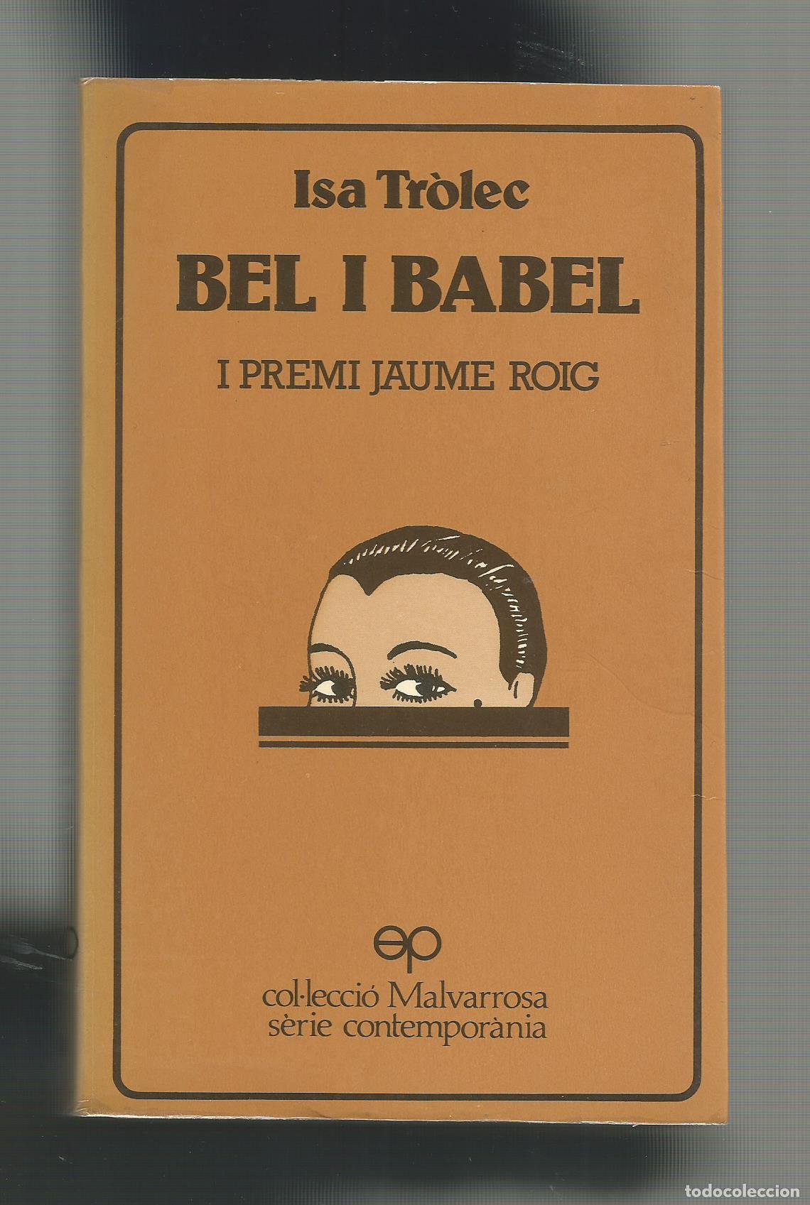 Libros: Bel i Babel. - TR&Ograve;LEC, Isa: - Foto 1