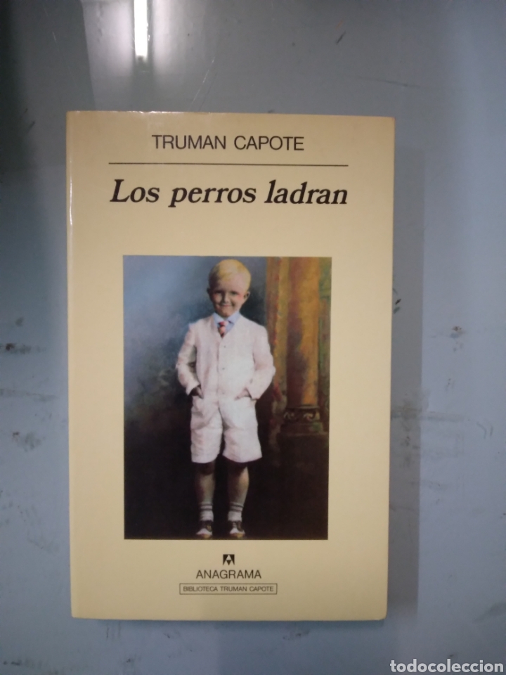 Libros: Tramando Capote, Los.perros ladran, Anagrama - Foto 1